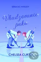 Vhadzovanie puku - Chelsea Curto - kniha z kategorie Romantická