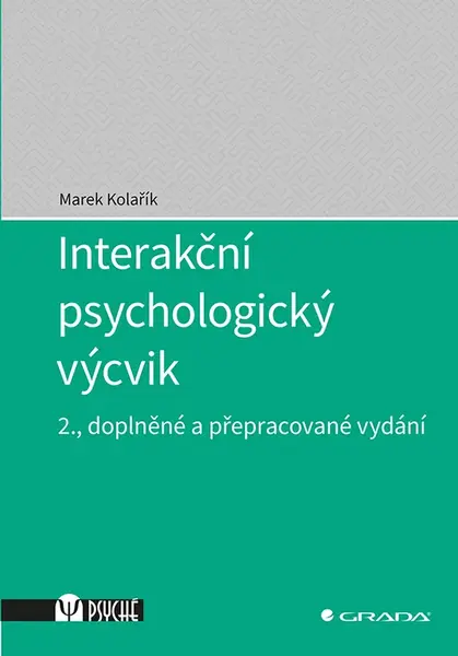 E-kniha: Interakční psychologický výcvik od Kolařík Marek