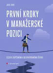 E-kniha: První kroky v manažerské pozici od Zhuo Julie