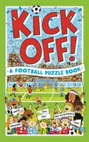 Kick Off! A Football Puzzle Book - Richard Watson, Clive Gifford, Julian Mosedale