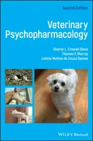 Veterinary Psychopharmacology - Leticia Mattos de Souza Dantas, Thomas F.  Murray, Sharon L. Crowell-Davis