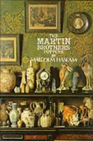 The Martin Brothers, Potters - Malcolm Haslam
