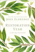 Restoration Year - John Eldredge