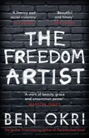 The Freedom Artist - Ben Okri