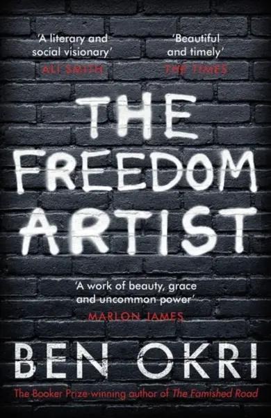 The Freedom Artist - Ben Okri