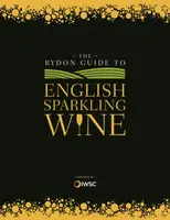The Rydon Guide to English Sparkling Wine - Rydon Publishing