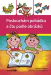 E-kniha: Poslouchám pohádku a čtu podle obrázků od Kotová Marcela