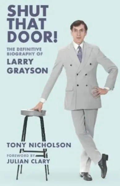 Shut That Door - Tony Nicholson