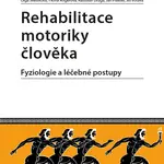 E-kniha: Rehabilitace motoriky člověka od Švestková Olga