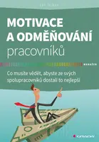 Kniha: Motivace a odměňování pracovníků od Urban Jan