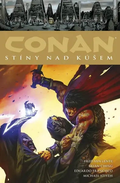 Conan 17: Stíny nad Kúšem - Robert E. Howard, Fred Van Lente