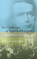 The Challenge of Spiritual Language - Martina Maria  Sam