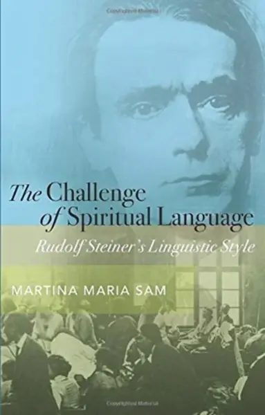 The Challenge of Spiritual Language - Martina Maria  Sam