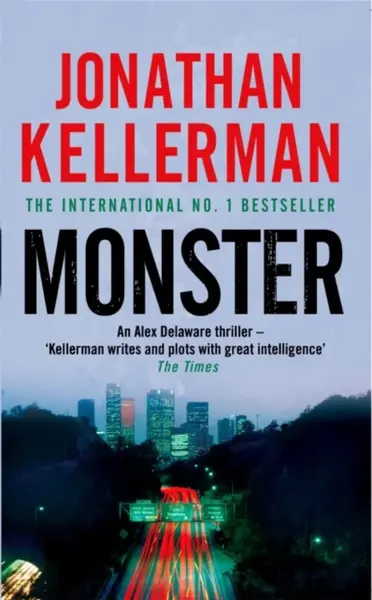 Monster (Alex Delaware series, Book 13) - Jonathan Kellerman