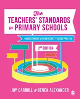 The Teachersâ€™ Standards in Primary Schools - Genea N.  Alexander, Joy  Carroll