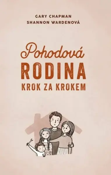 Pohodová rodina krok za krokem (poškozená) - Gary Chapman, Sharron Wardenová