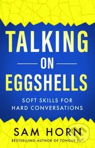 Talking on Eggshells (Soft Skills for Hard Conversations) - kniha z kategorie Zdraví a životní styl
