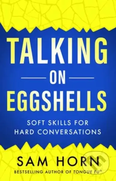 Talking on Eggshells (Soft Skills for Hard Conversations) - kniha z kategorie Zdraví a životní styl