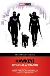 Hawkeye: My Life As A Weapon (Marvel Premier Collection) - Matt Fraction