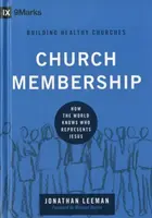 Church Membership - Jonathan Leeman