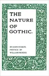 The Nature of Gothic - John Ruskin