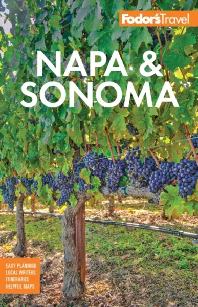 Fodor's Napa & Sonoma - Fodor's Travel Guides