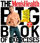The Men's Health Big Book of Exercises - Editors of Men's Health Magazi, Adam Campbell