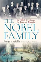 The Nobel Family - Bengt Jangfeldt