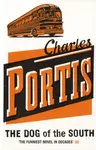 The Dog of the South - Portis Charles