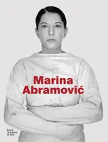 Marina Abramovic - Adrian Heathfield, Svetlana Racanovic, Karen Archey, Devin Zuber, Andrea Tarsia
