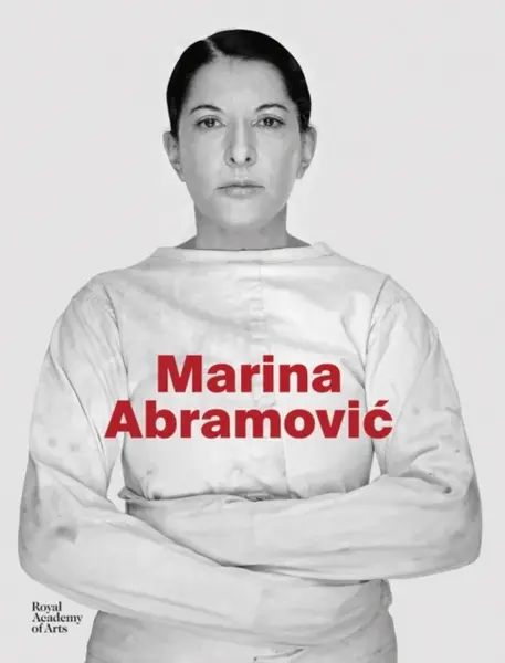 Marina Abramovic - Adrian Heathfield, Svetlana Racanovic, Karen Archey, Devin Zuber, Andrea Tarsia