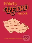 Příběhy retro značek - Milada Kůrková - kniha z kategorie Historie
