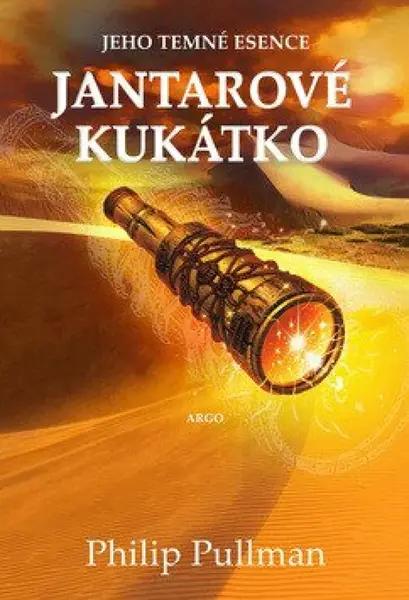 Jantarové kukátko (poškozená) - Philip Pullman