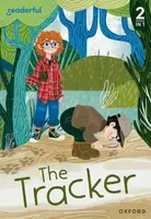 Readerful Rise: Oxford Reading Level 4: The Tracker - Liz Miles