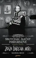 Sirotčinec slečny Peregrinové: Zkáza Ďáblova akru (poškozená) - Ransom Riggs