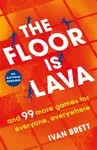 The Floor is Lava - Brett Ivan