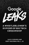 Google Leaks - Heckenlively Kent, Zach Vorhies