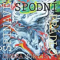 Špinavé spodní prádlo – Umbra Mortis