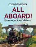 The Times All Aboard! - Julian Holland