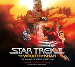 Star Trek II: The Wrath of Khan - The Making of the Classic Film - John Tenuto, Maria Jose Tenuto