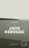Na cestě - Jack Kerouac