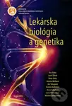 Lekárska biológia a genetika - Eva Slabá, Jozef Židzik, Peter Solár, Helena Mičková - kniha z kategorie Vysoké školy