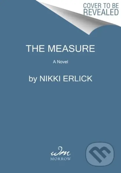 Measure (A Novel) - Nikki Erlick