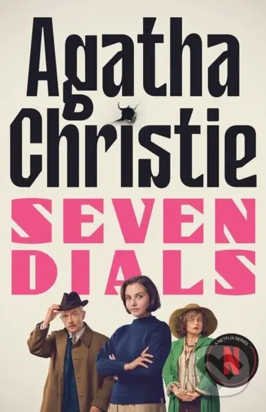 Seven Dials (The Seven Dials Mystery Netflix Tie-in)