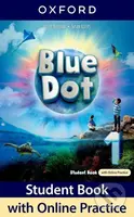 Blue Dot 1 Student´s Book with Online practice - Susan Rivers Lesley