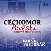 Ewa Farna, Radomír Pastrňák, Čechomor – Moyzesová: Pověsti slezských hradů a zámků CD