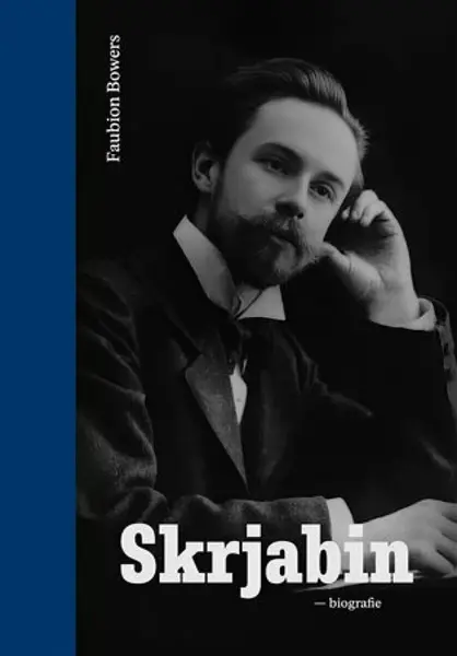 Skrjabin - Faubion Bowers