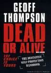 Dead or Alive - Thompson Geoff