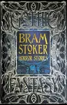 Bram Stoker Horror Stories - Bram Stoker