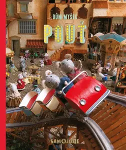 Dům myšek - Pouť - Karina Schaapman
